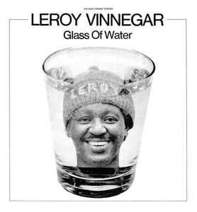 VINNEGAR,LEROY - GLASS OF WATER