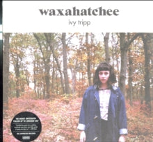 Waxahatchee - Ivy Tripp