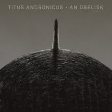 Titus Andronicus - An Obelisk (dl Code)