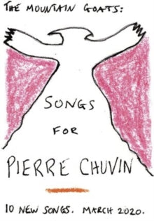 Mountain Goats - Songs For Pierre Chuvin