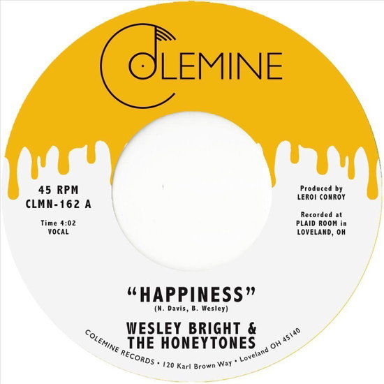 BRIGHT,WESLEY & THE HONEYTONES - HAPPINESS