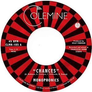 MONOPHONICS - CHANCES