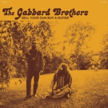 Gabbard Brothers - Sell Your Gun Buy A Guitar (teal Vinyl)