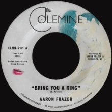 Frazer,aaron - Bring You A Ring / You Don't Wanna Be My Baby