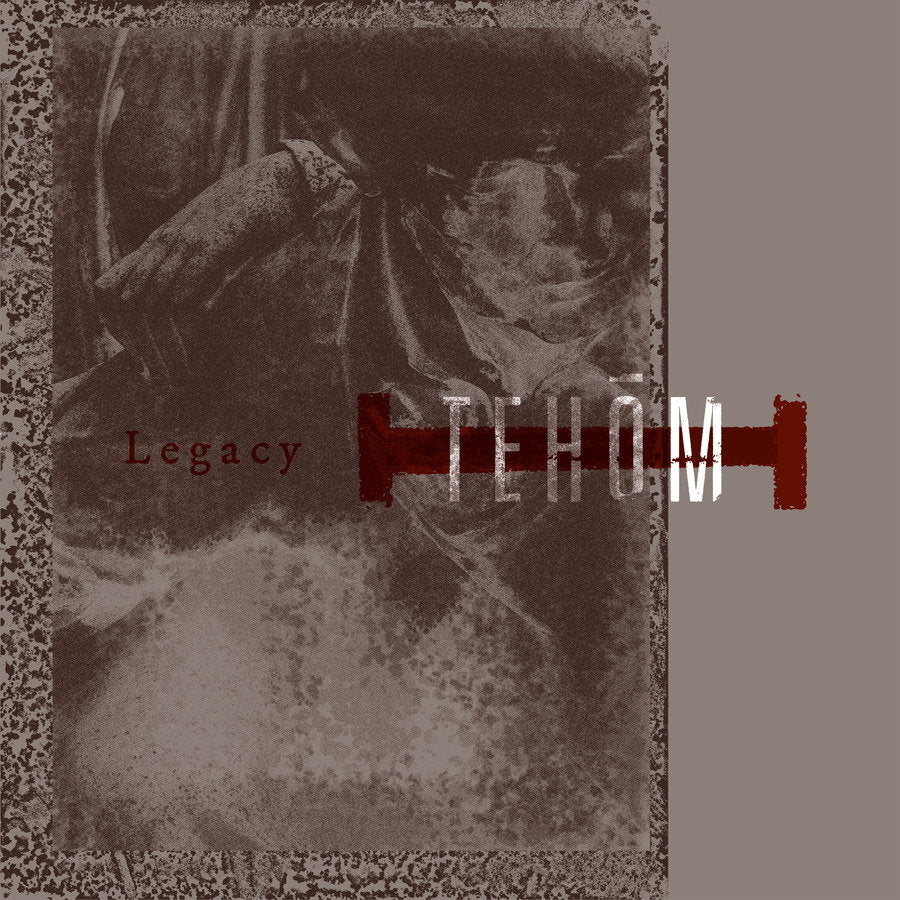 TEHOM - LEGACY