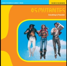 Os Mutantes - Everything Is Possible! Best Of Os Mutantes/World Psychedelic 1 (crystal Blue Persuasion Vinyl)