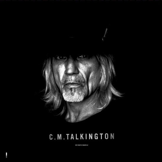 C.M. TALKINGTON - NOT EXACTLY NASHVILLE