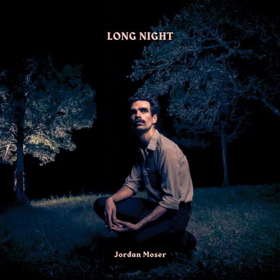 MOSER,JORDAN - LONG NIGHT