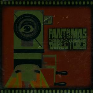 FANTOMAS - DIRECTORS CUT