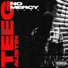 Austin,teeg - No Mercy Ultra