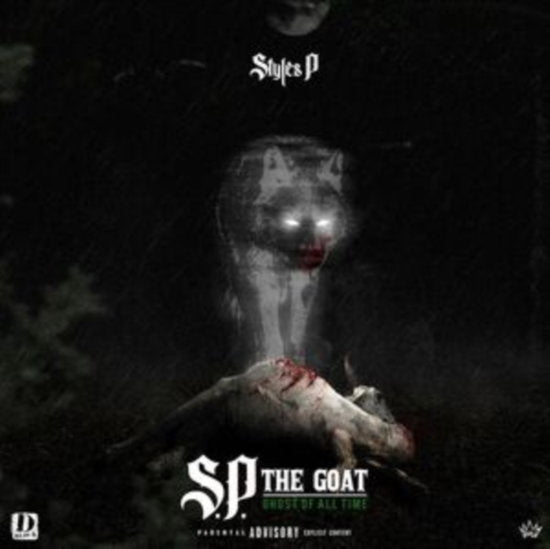 STYLES P - S.P. THE GOAT GHOST OF ALL TI