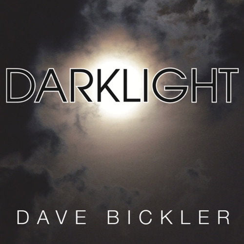 BICKLER,DAVE - DARKLIGHT (LIMITED EDITION GRAY SWIRL VINYL)