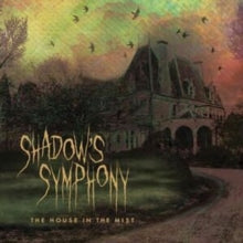 Shadow's Symphony - House In The Mist