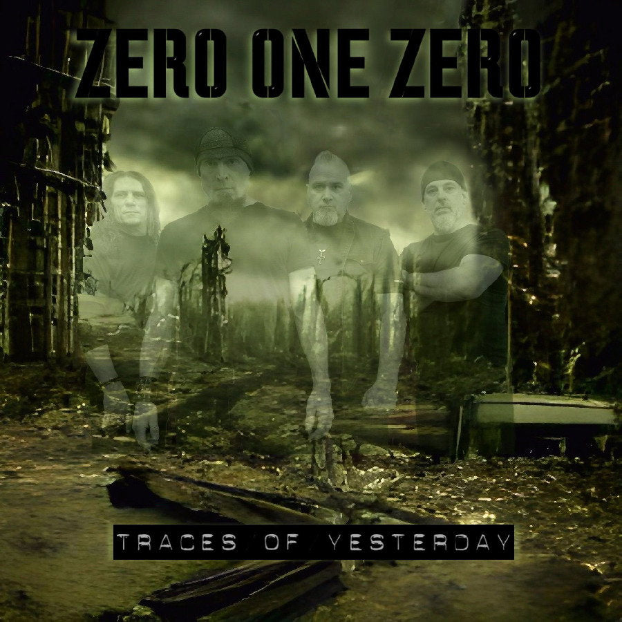 ZERO ONE ZERO - TRACES OF YESTERDAY