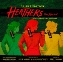 O'keefe,laurence - Heathers The Musical (world Premiere Recording/Deluxe Edition/2cd)