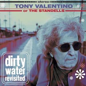 VALENTINO TONY - DIRTY WATER REVISITED