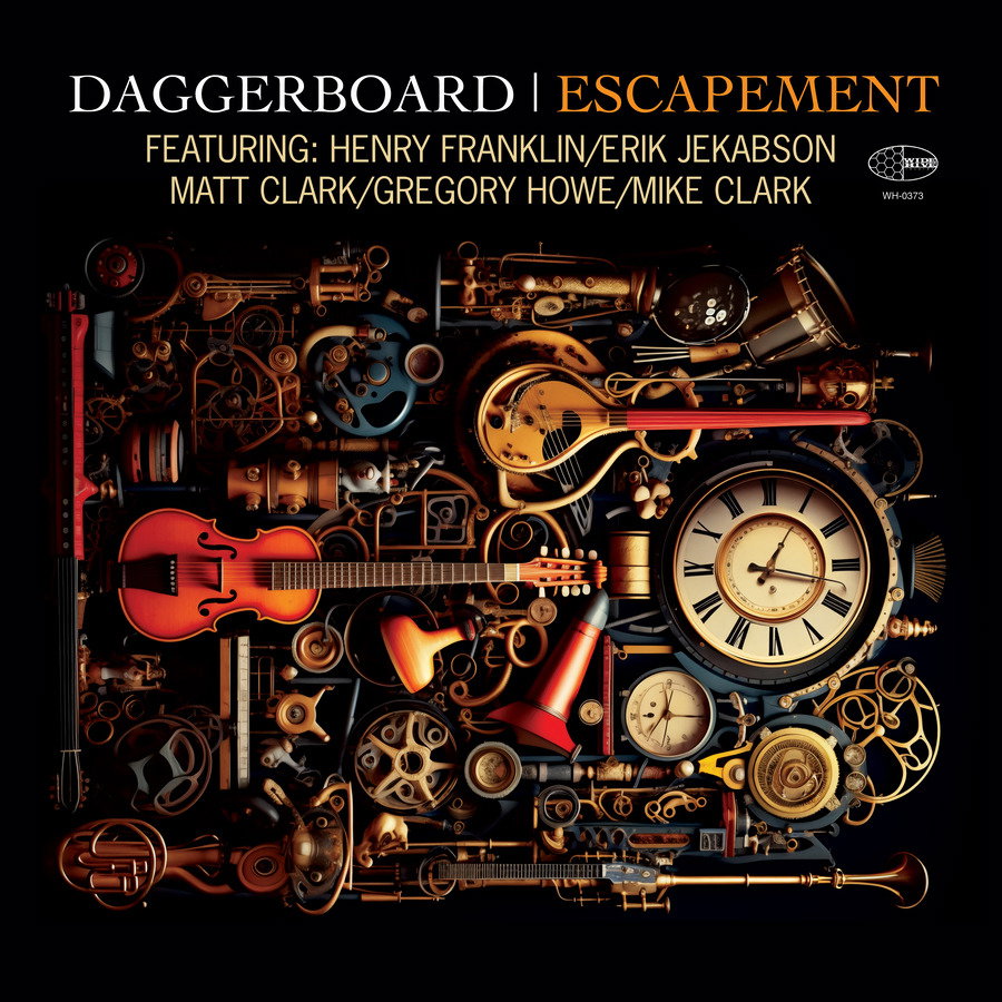 DAGGERBOARD - ESCAPEMENT FEATURING HENRY FRANKLIN ERIK JEKABSON MATT CLARK GREGORY HOWE & MIKE CLARK