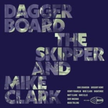 Daggerboard The Skipper & Mike Clark - Daggerboard The Skipper & Mike Clark