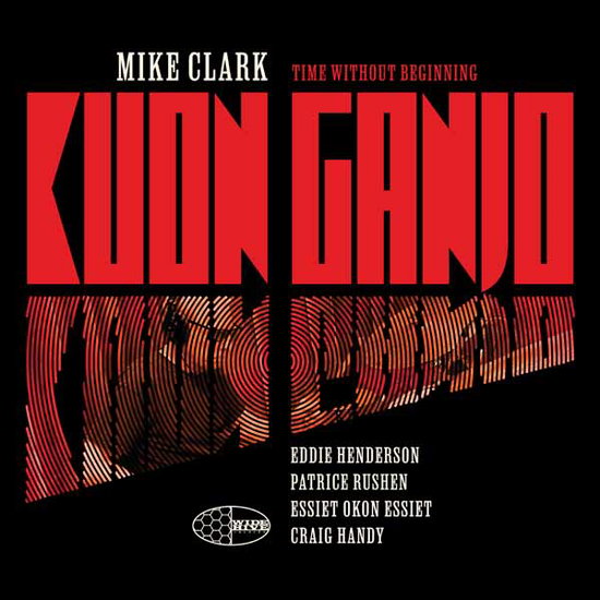 CLARK,MIKE - KUON GANJO