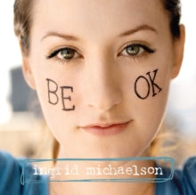 Michaelson,ingrid - Be Ok