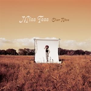 MISS TESS - CHER REVE