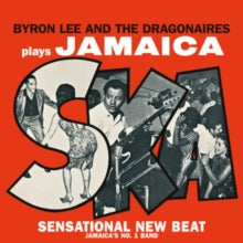 Lee,byron & The Dragonaires - Plays Jamaica Ska