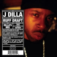J Dilla - Ruff Draft : Dilla's MIX