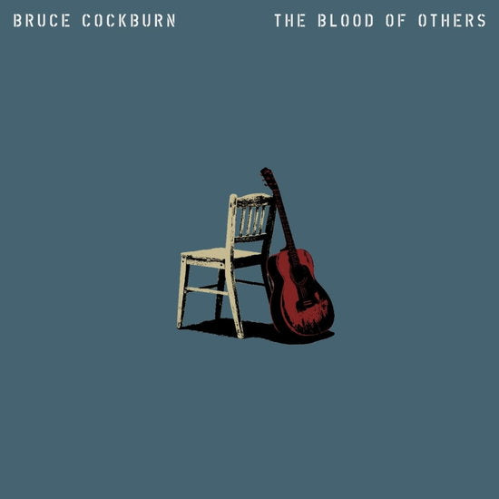 COCKBURN BRUCE - BLOOD OF OTHERS (2LP)