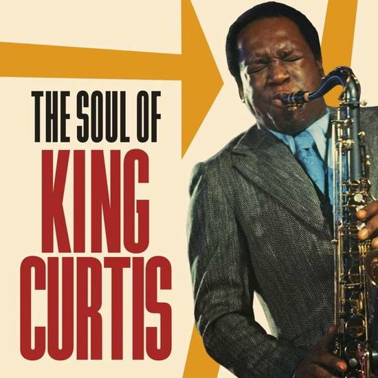 KING CURTIS - SOUL OF KING CURTIS (2CD)