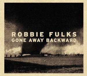 FULKS,ROBBIE - GONE AWAY BACKWARD (RED VINYL)