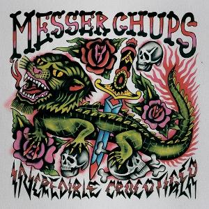 MESSER CHUPS - INCREDIBLE CROCOTIGER (10 YEARS OF TERROR! EDITION)