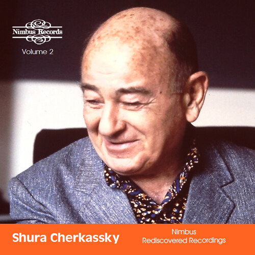 CHERKASSKY,SHURA - SHURA CHERKASSKY - NIMBUS REDISCOVERED RECORDINGS