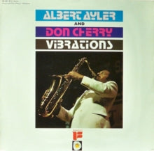 Ayler,albert & Don Cherry - Vibrations