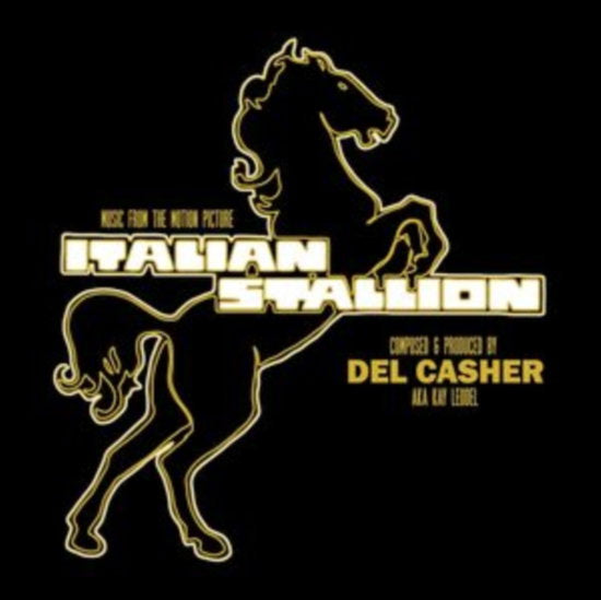 CASHER,DEL - ITALIAN STALLION OST (RSD)