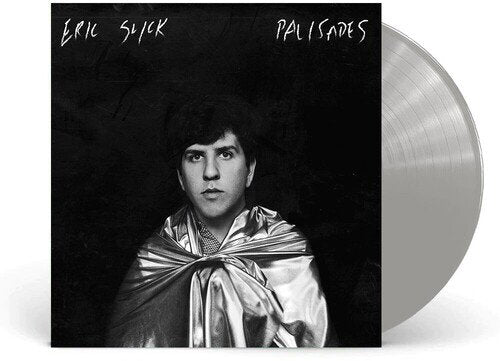 SLICK,ERIC - PALISADES (SILVER VINYL)