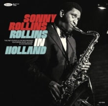 Rollins,sonny - Rollins In Holland: The 1967 Studio & Live Recordings (3lp/Deluxe Edition)