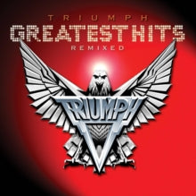 Triumph - Triumph: Greatest Hits Remixed