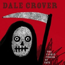 Crover,dale - Fickle Finger Of Fate (white Vinyl)