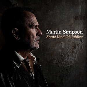 SIMPSON,MARTIN - SOME KIND OF JUBILEE (2CD)