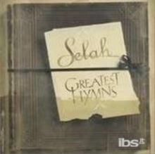Selah - Greatest Hymns