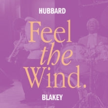 Hubbard,freddie & Art Blakey - Feel The Wind