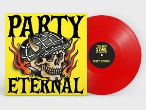 BAR STOOL PREACHERS - PARTY ETERNAL (RED VINYL)