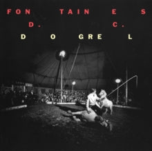 Fontaines D.c. - Dogrel