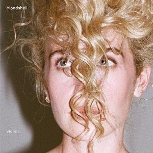 BLONDSHELL - VIOLINS (X)