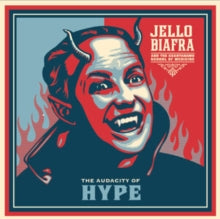 Biafra,jello - Audacity Of Hype
