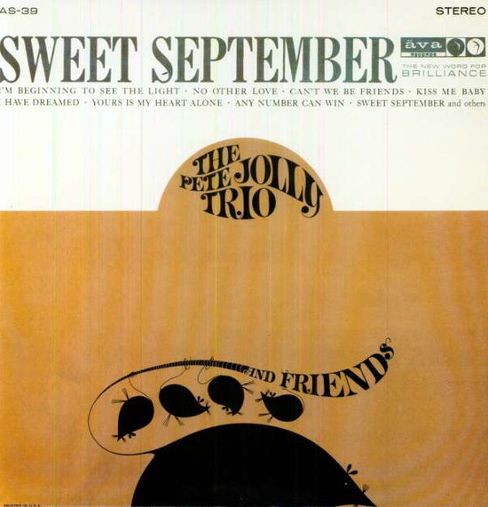 JOLLY TRIO & FRIENDS,PETE - SWEET SEPTEMBER