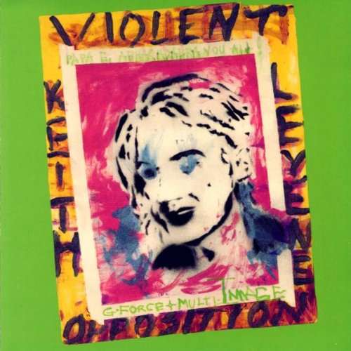 LEVENE,KEITH - VIOLENT OPPOSITION