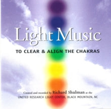 Shulman,richard - Light Music - To Clear & Align The Chakras
