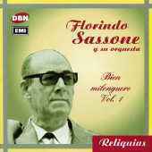 SASSONE,FLORINDO - BIEN MILONGUERO VOL.1