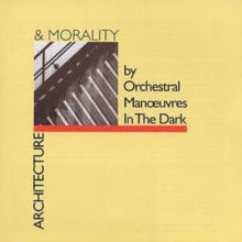 Orchestral Manoeuvres In The Dark - Architecture & Morality